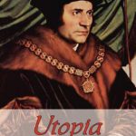 Utopia by Thomas More (1516)