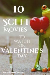10 Good Sci-Fi movies to watch on Valentine’s Day