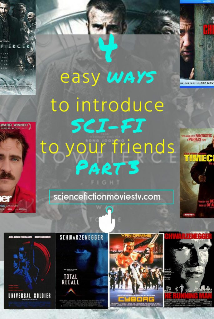 4 easy ways to introduce Sci-Fi to your friends Part 3