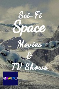 Sci-Fi Space Movies and TV Shows