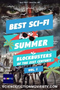 Best Sci-Fi Summer Blockbusters of the 21st century Vol.1