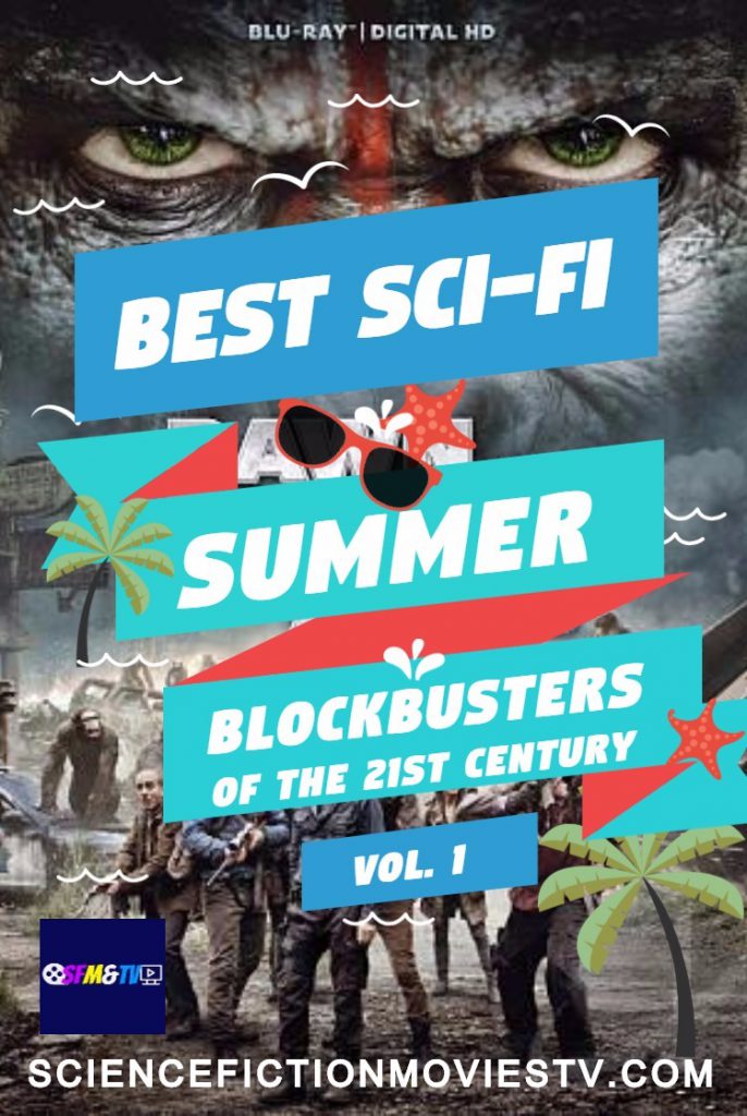 Best SciFi Summer Blockbusters 21st century