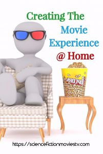 Creating a Movie Experience at Home