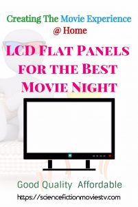 LCD Flat Panels for the Best Movie Night