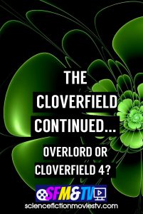 The Cloverfield Continued